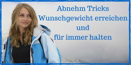 Abnehm Tricks zum Wunschgewicht erreichen