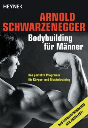 Arnold Schwarzenegger Bodybuilding für Männer