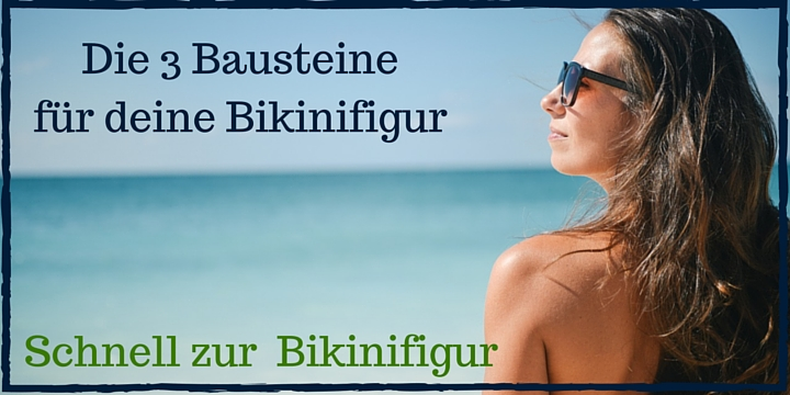 Schnell zur Bikinifigur